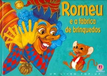 Romeu e a Fábrica de Brinquedos - Nova Ortografia