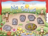 Na Selva - Col. Brincando de Esconder