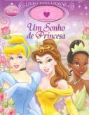 LIVRO PARA GRAVAR - UM SONHO DE PRINCESA